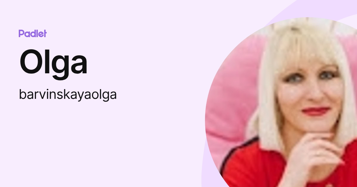 Olga (barvinskayaolga) profile | Padlet