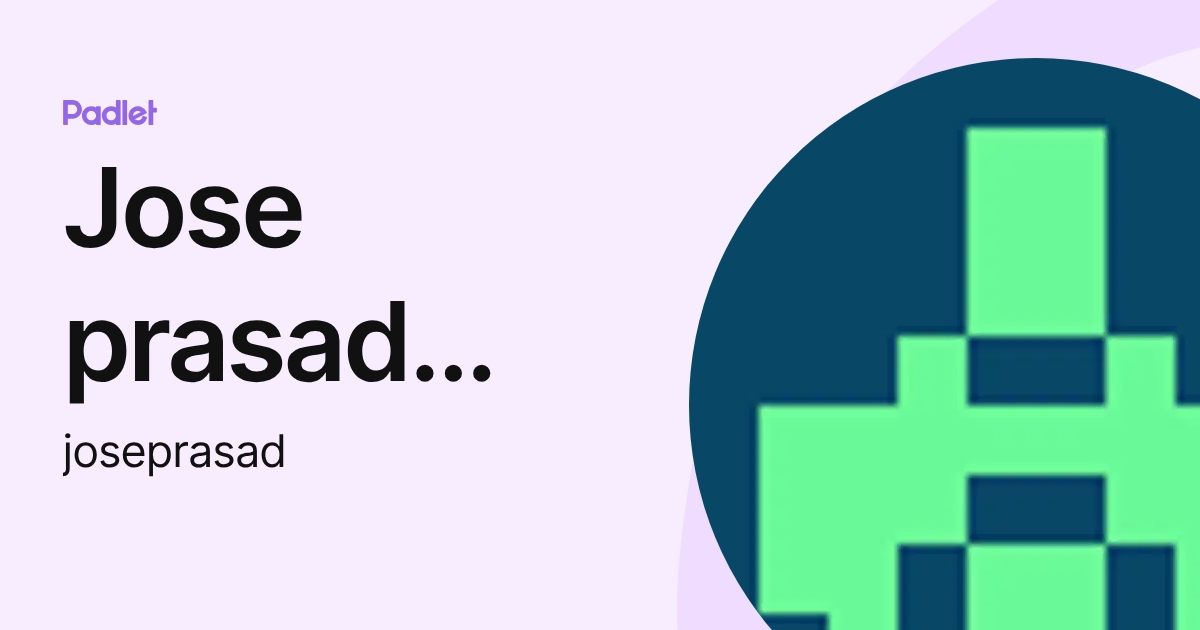 Jose prasad Manuel (joseprasad) profile | Padlet