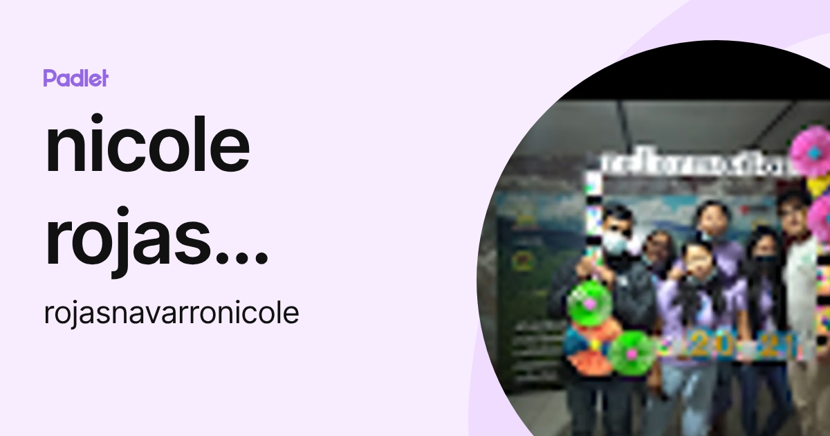 nicole rojas navarro (rojasnavarronicole) profile | Padlet