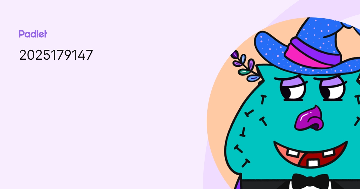 2025179147 profile | Padlet