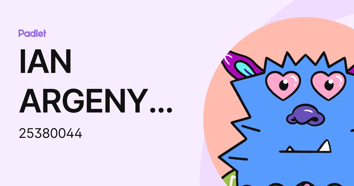 IAN ARGENYS HERRERA (25380044) profile | Padlet