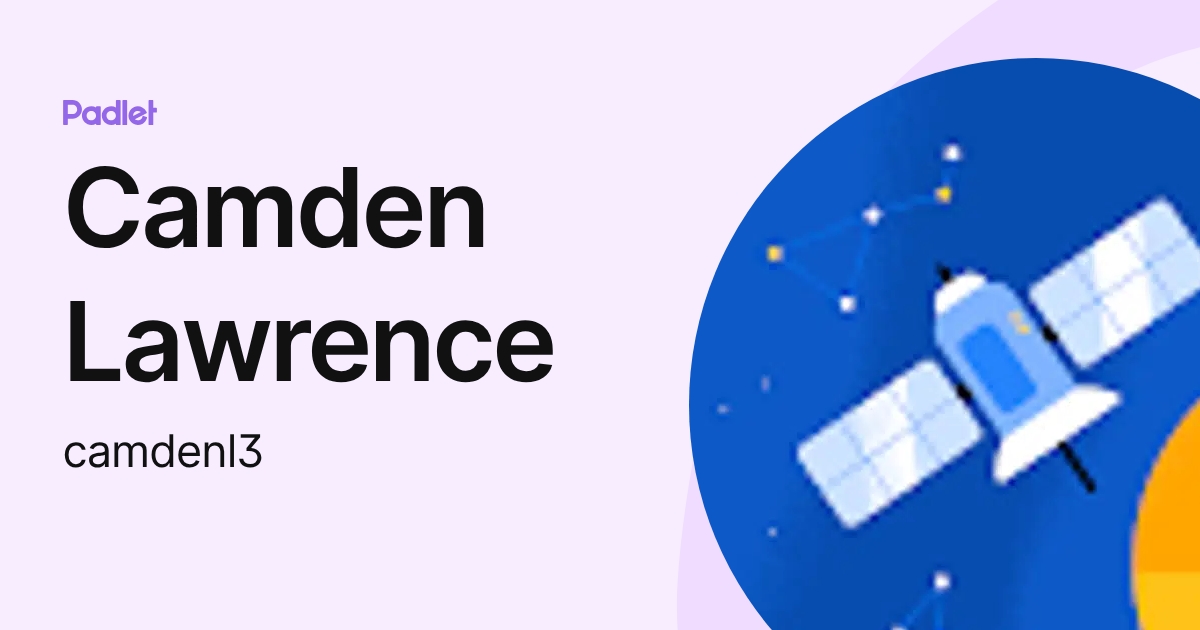 Camden Lawrence (camdenl3) profile | Padlet