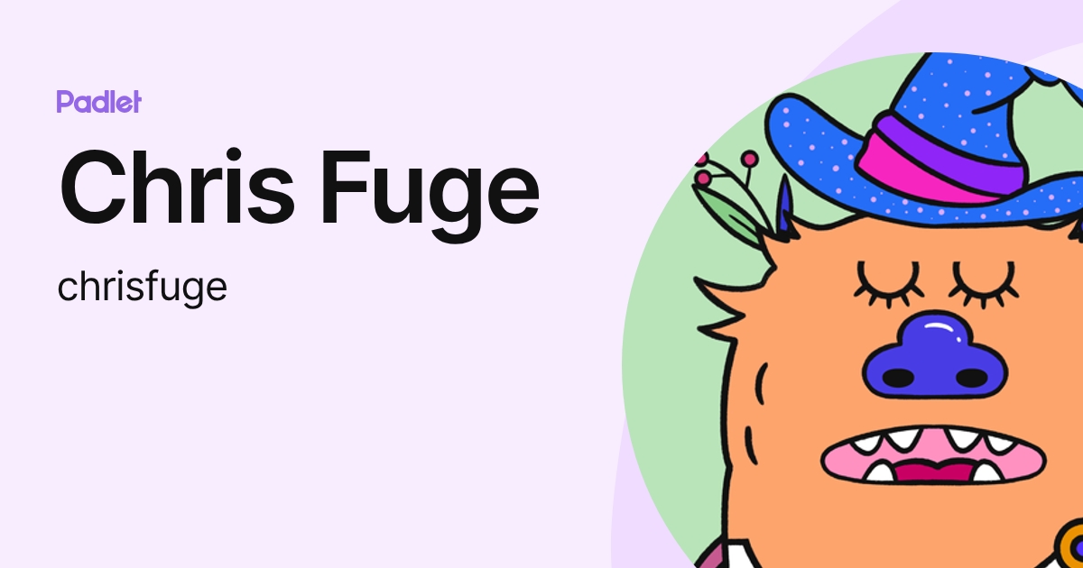 Chris Fuge (chrisfuge) profile | Padlet