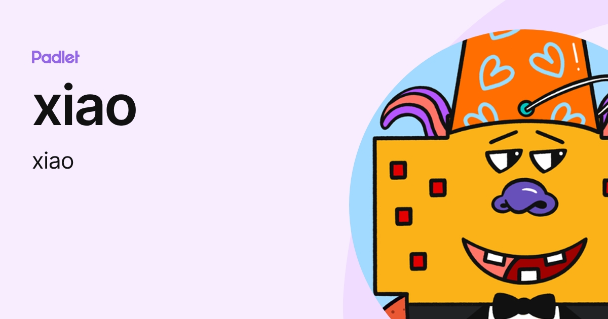 xiao (xiao) profile | Padlet