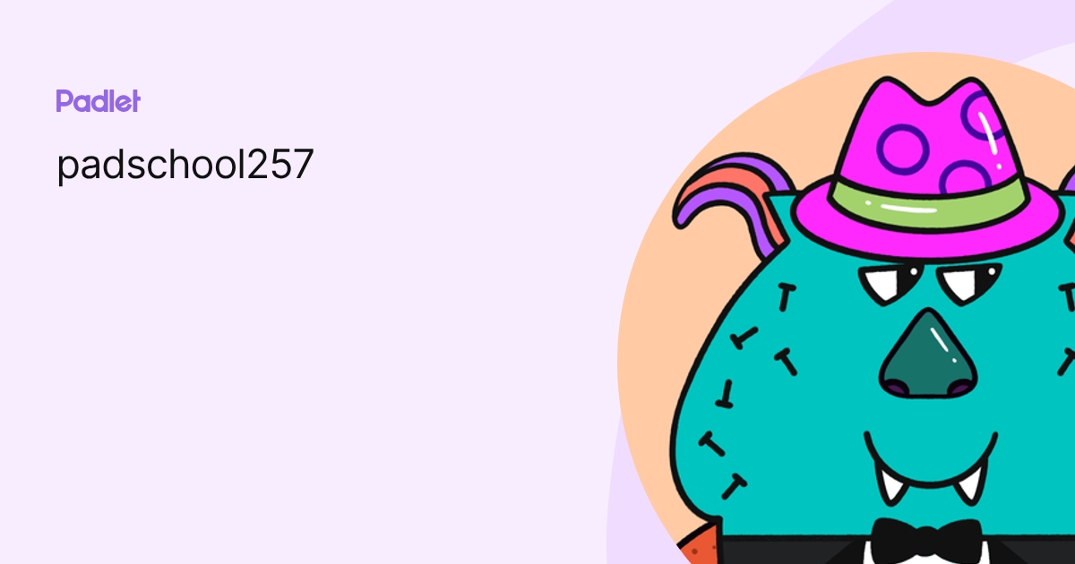 padschool257 profile | Padlet