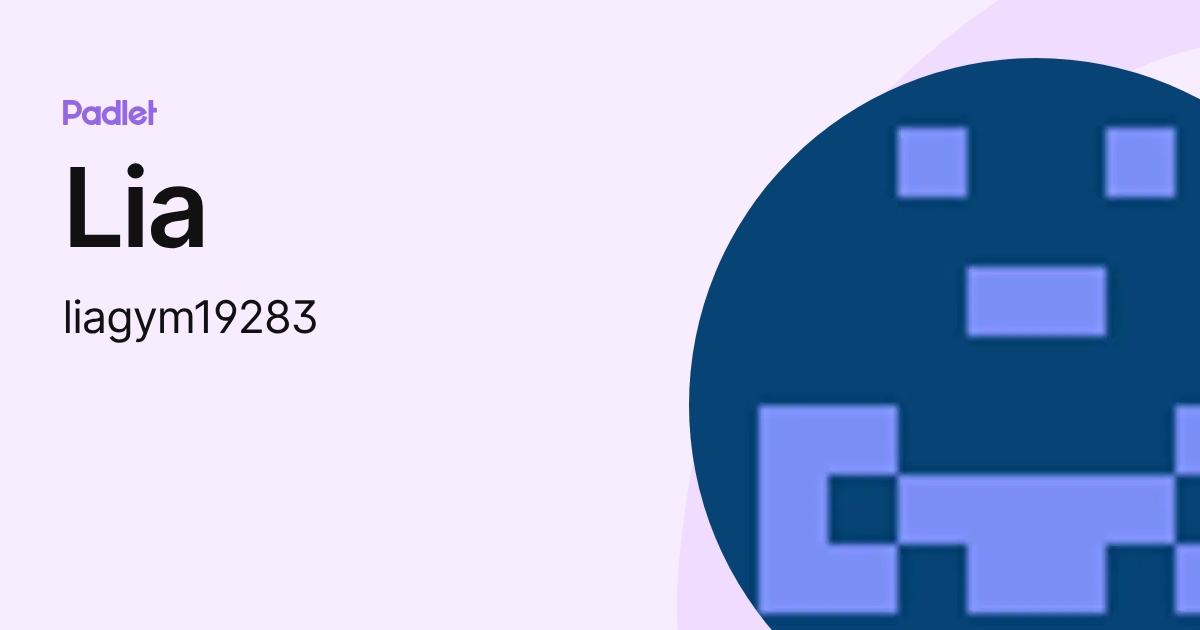 Lia (liagym19283) profile | Padlet