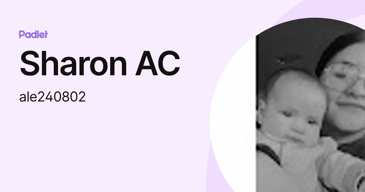 Sharon AC (ale240802) profile | Padlet