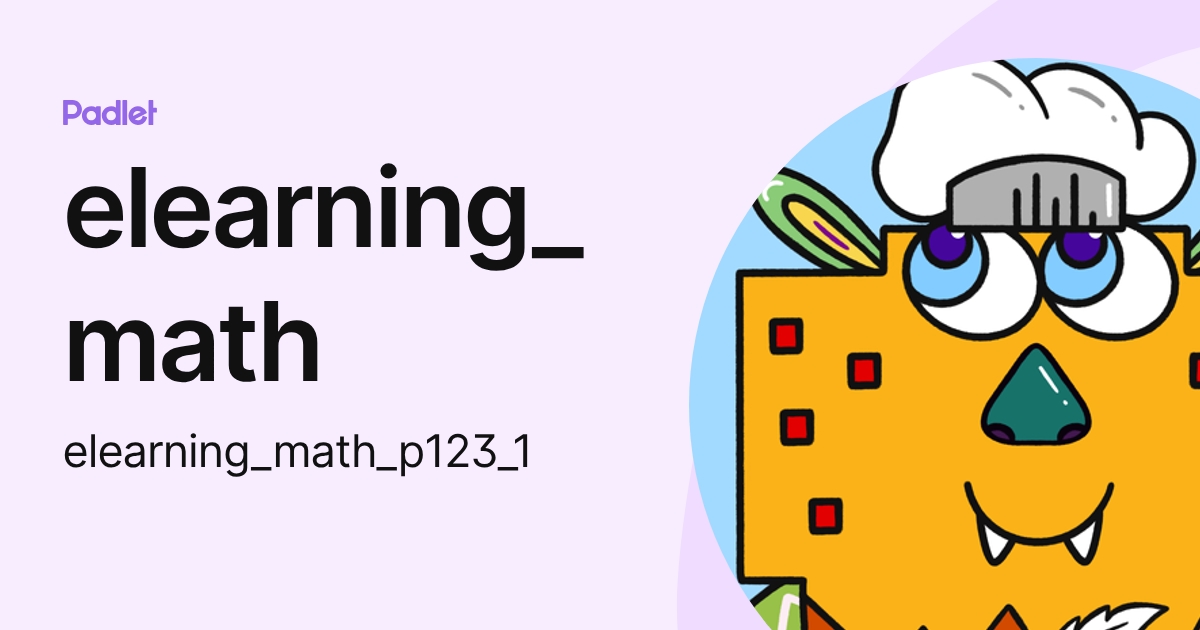 elearning_math (elearning_math_p123_1) profile | Padlet