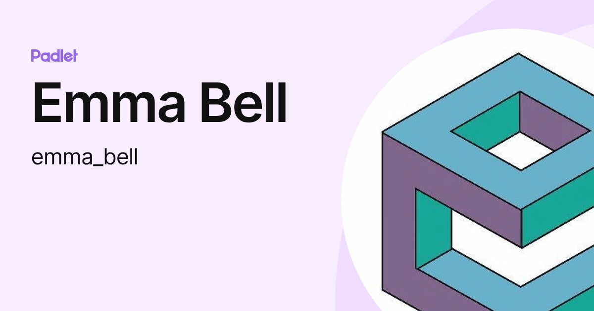 Emma Bell (emma_bell) profile | Padlet