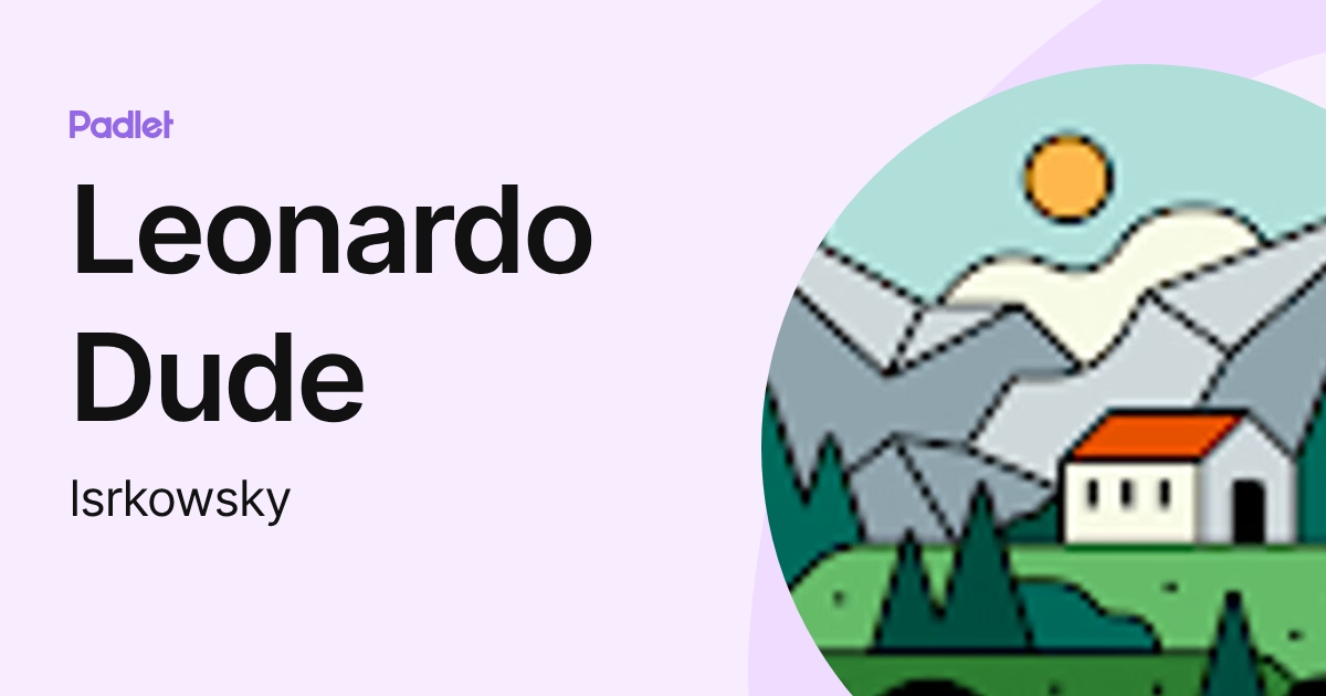 Leonardo Dude (lsrkowsky) profile | Padlet