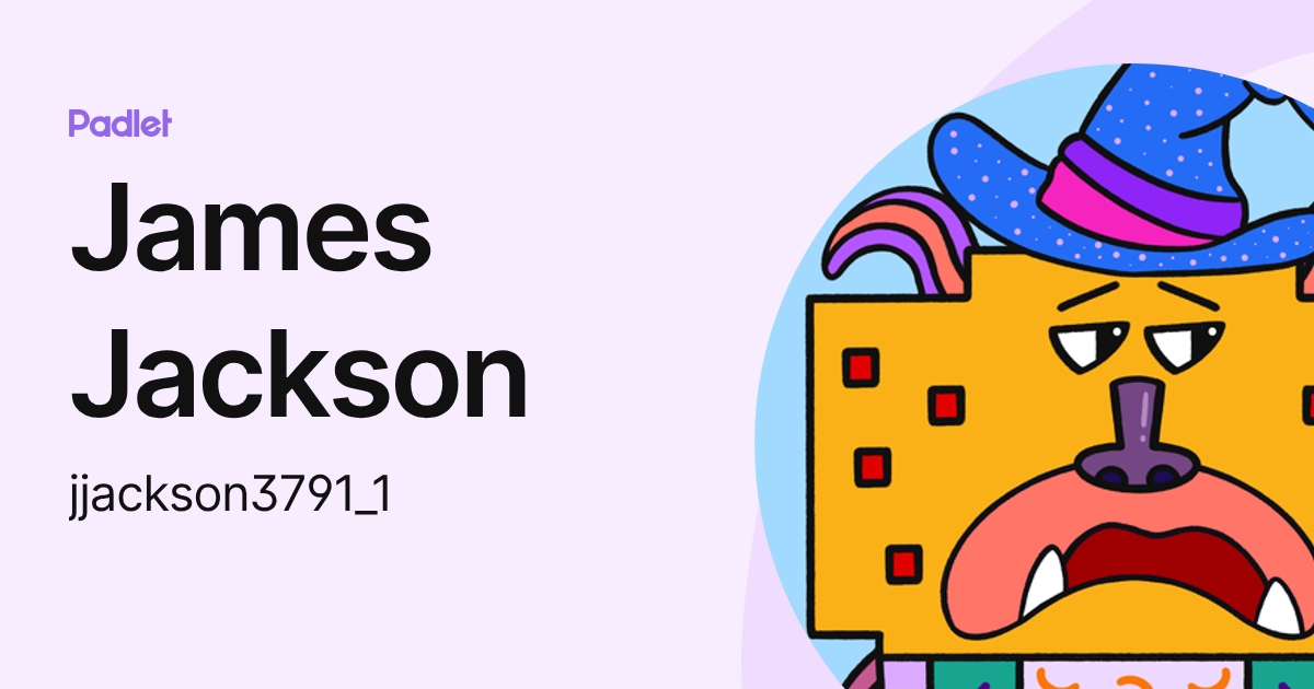 James Jackson (jjackson3791_1) profile | Padlet