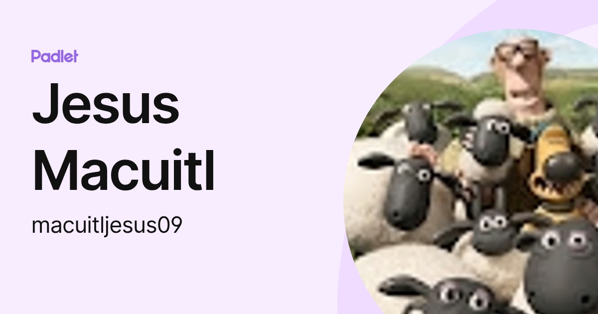Jesus Macuitl (macuitljesus09) profile | Padlet