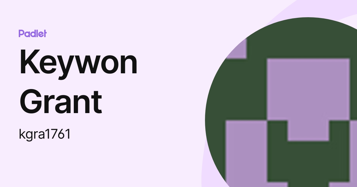 Keywon Grant (kgra1761) profile | Padlet