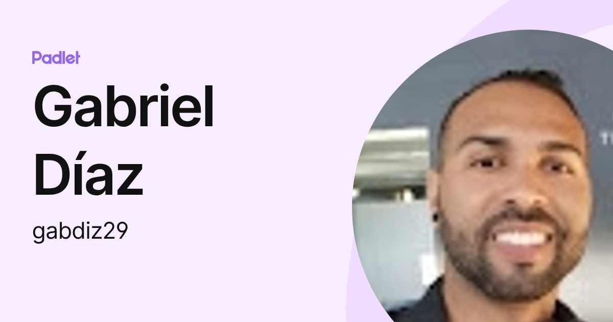 Gabriel Díaz (gabdiz29) profile | Padlet