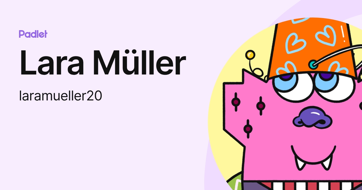 Lara Müller (laramueller20) profile | Padlet