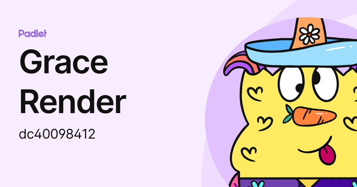 Grace Render (dc40098412) profile | Padlet