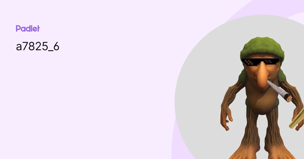a7825_6 profile | Padlet