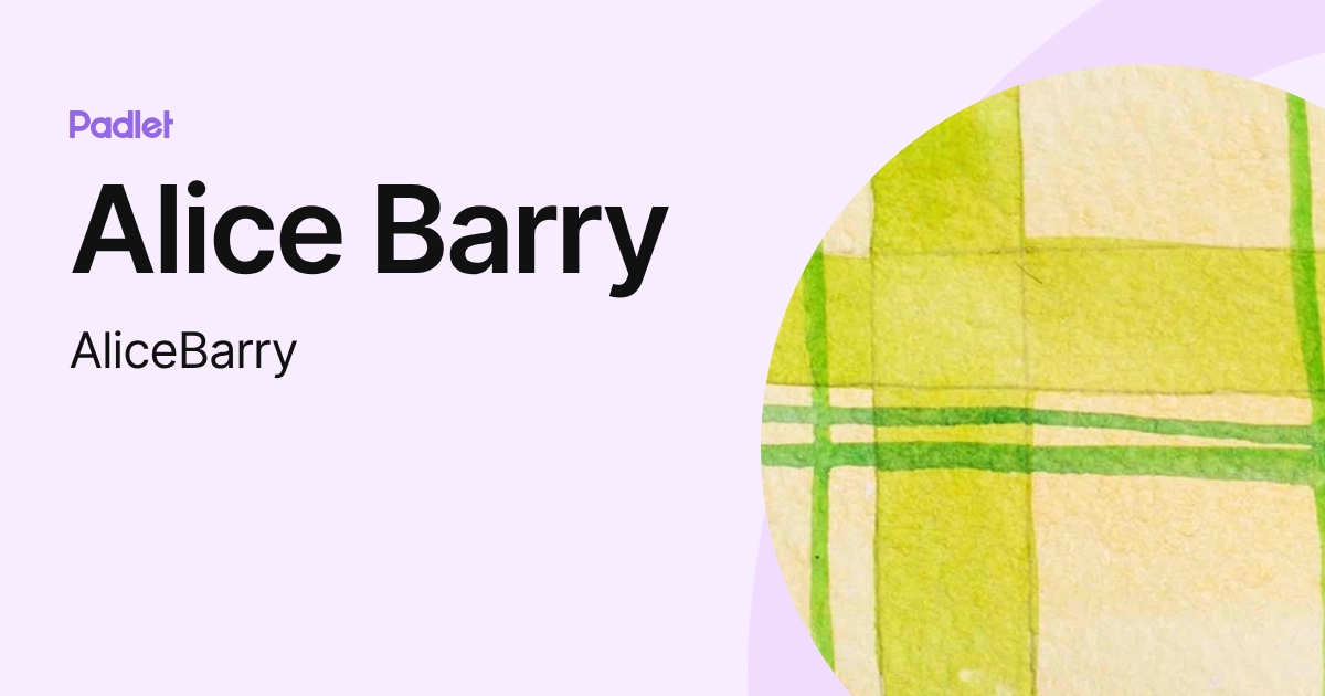 Alice Barry (AliceBarry) profile | Padlet