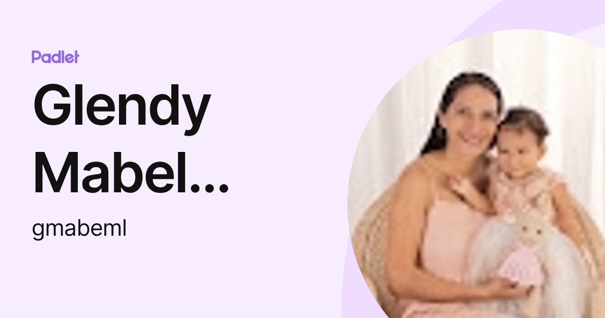 Mabel Montalbán (gmabeml) profile | Padlet