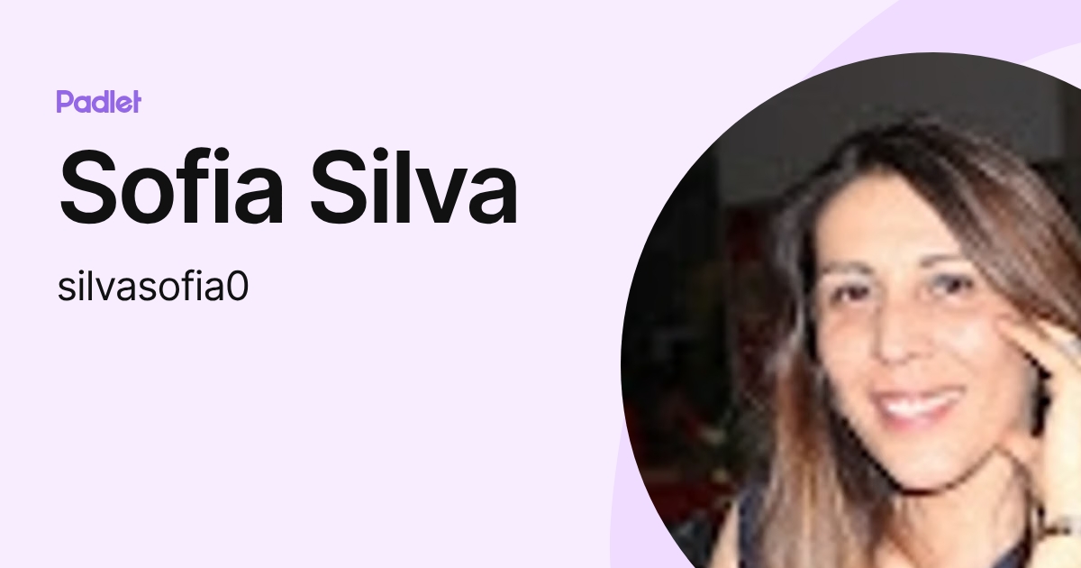 Sofia Silva (silvasofia0) profile | Padlet