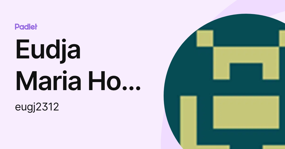 Eudja Maria Hoff Gjørvad (eugj2312) profile | Padlet
