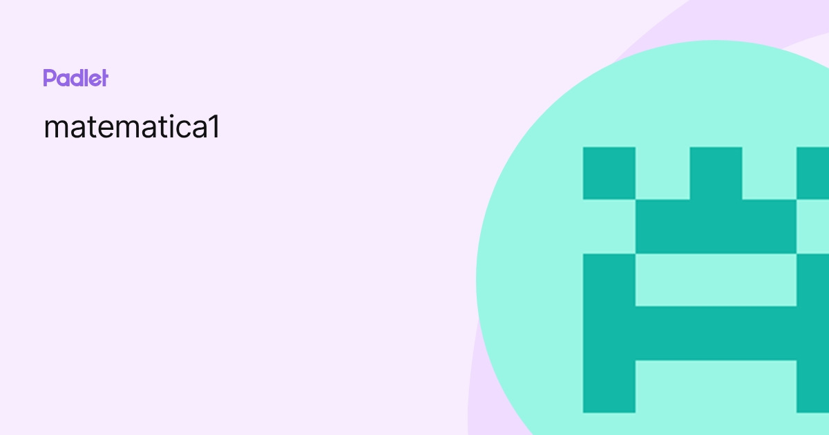 matematica1 profile | Padlet
