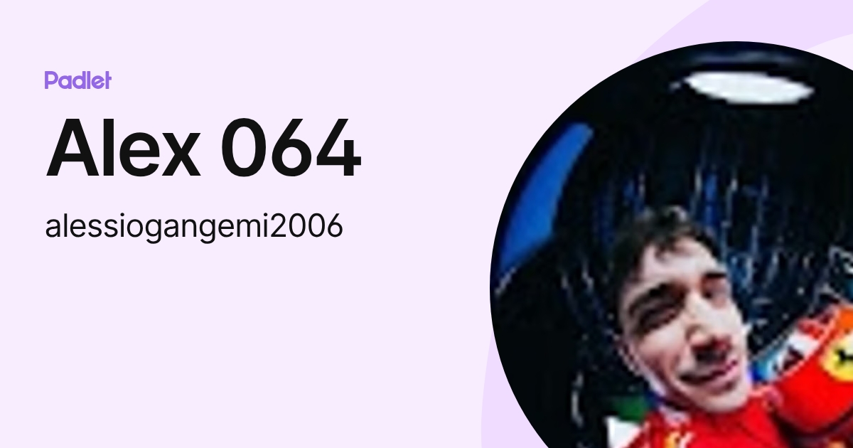 Alex 064 (alessiogangemi2006) profile | Padlet