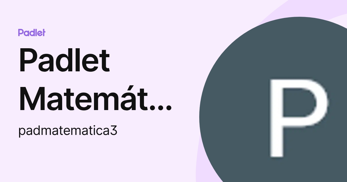 Padlet Matemática (padmatematica3) profile | Padlet