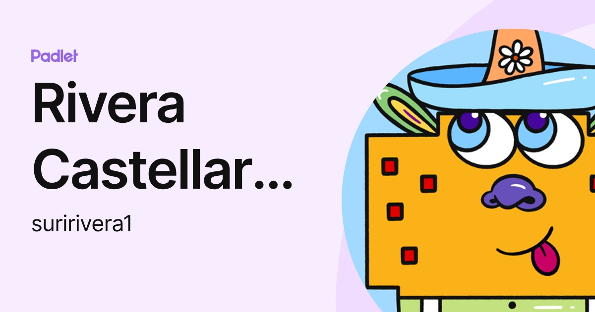 Rivera Castellar Suri Sadais (suririvera1) profile | Padlet
