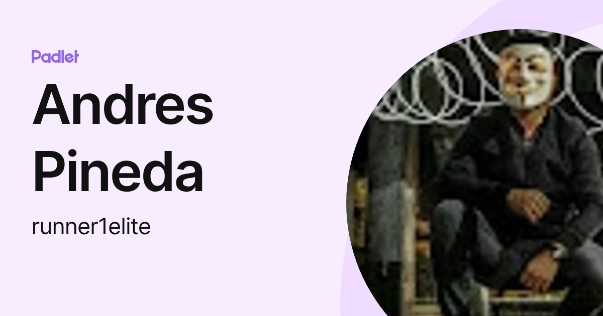 Andres Pineda (runner1elite) profile | Padlet