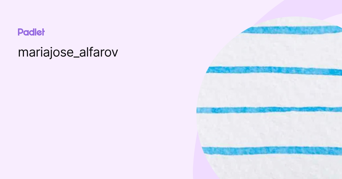 mariajose_alfarov profile | Padlet