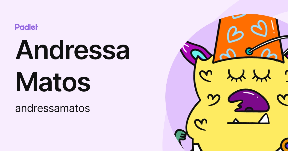 Andressa Matos (andressamatos) profile | Padlet