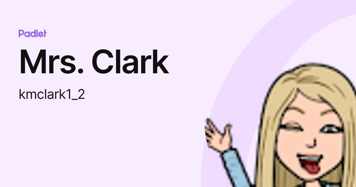 Mrs. Clark (kmclark1_2) profile | Padlet