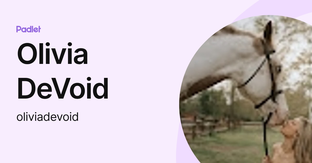 Olivia DeVoid (oliviadevoid) profile | Padlet