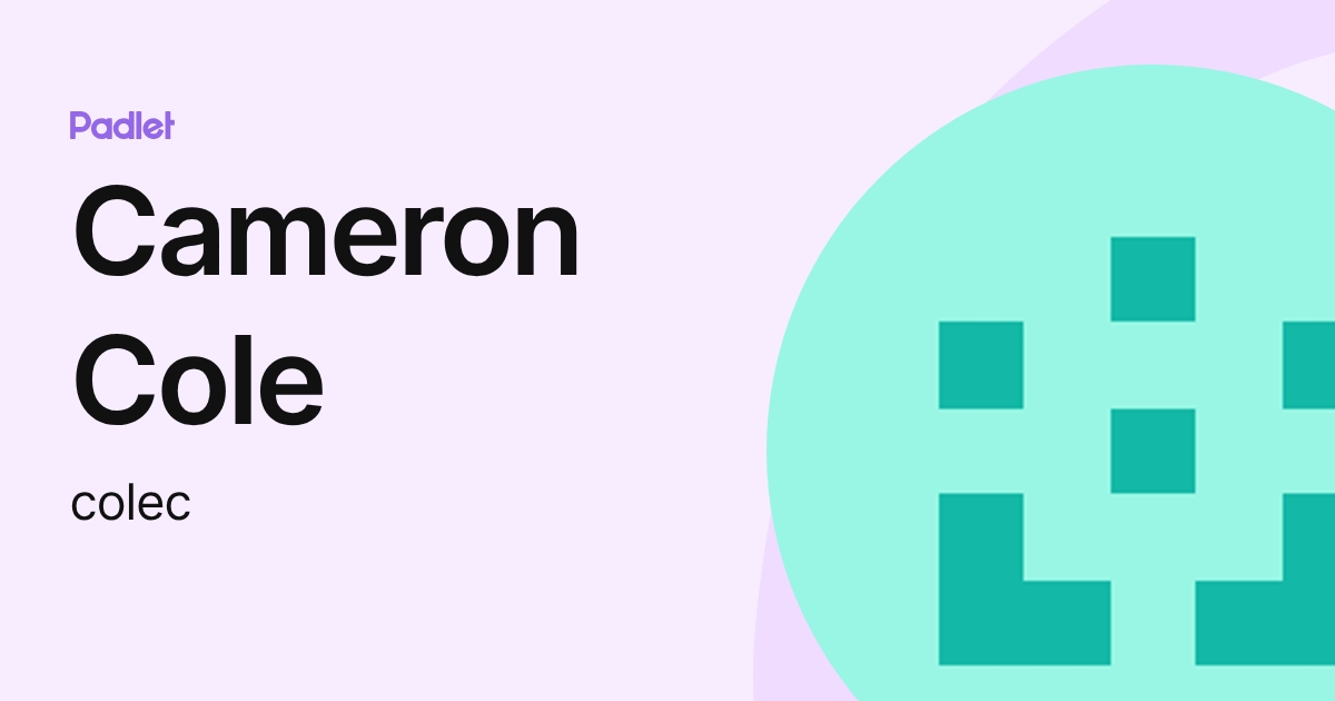 Cameron Cole (colec) profile | Padlet