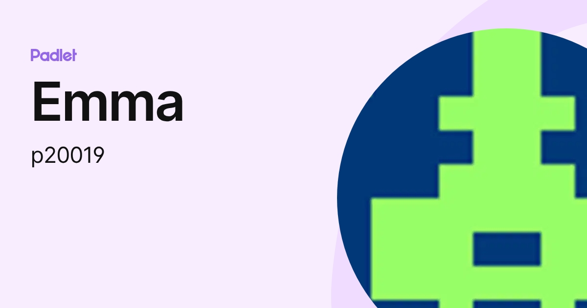 Emma (p20019) profile | Padlet