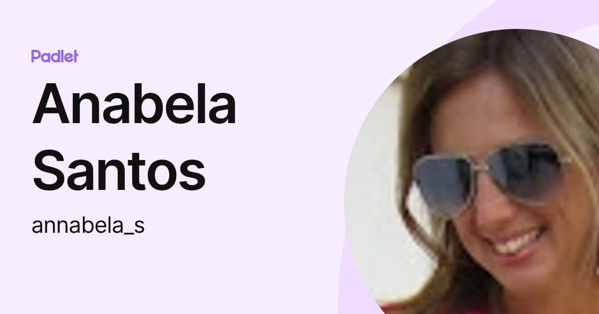 Anabela Santos (annabela_s) profile | Padlet