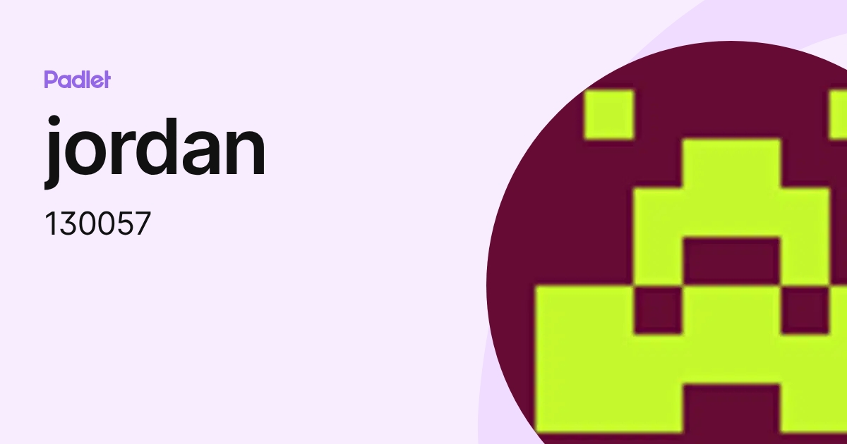jordan (130057) profile | Padlet