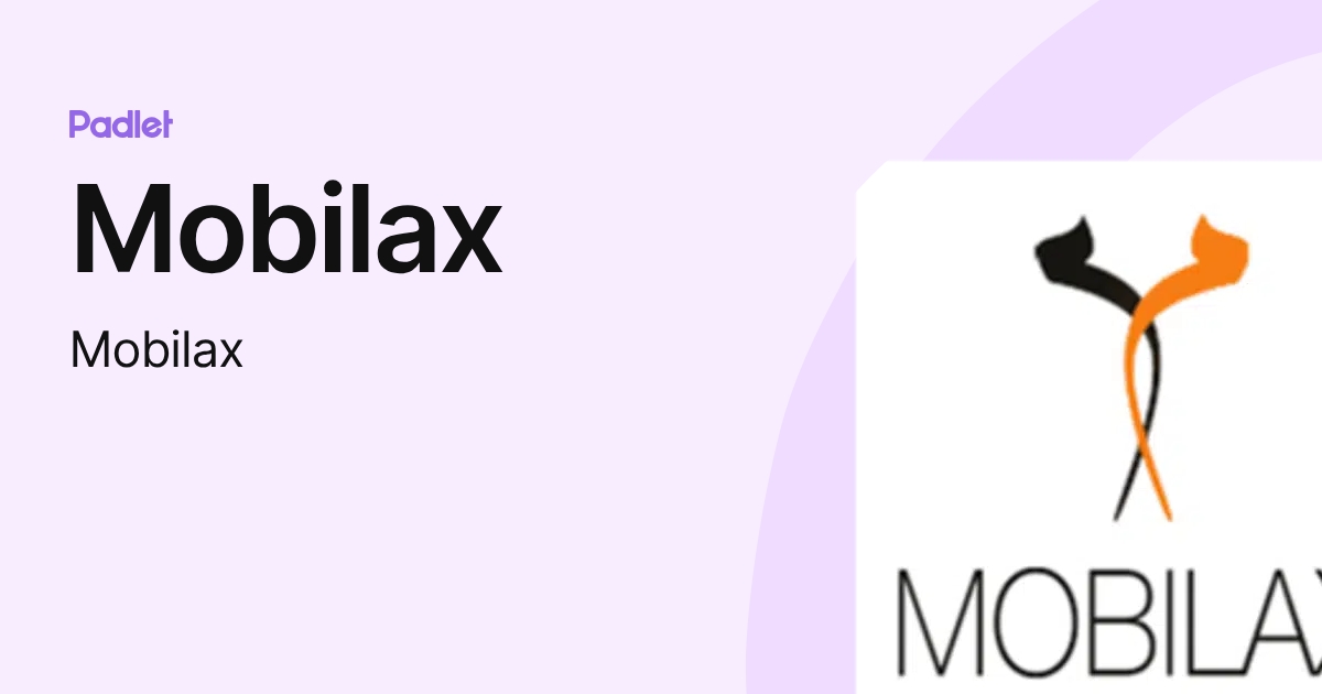 Mobilax (Mobilax) profile | Padlet