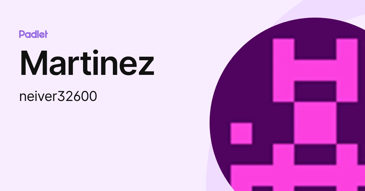 Martinez (neiver32600) profile | Padlet