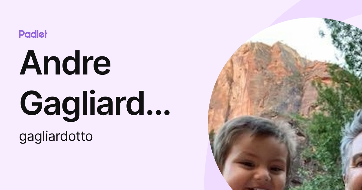 Andre Gagliardotto (gagliardotto) profile | Padlet