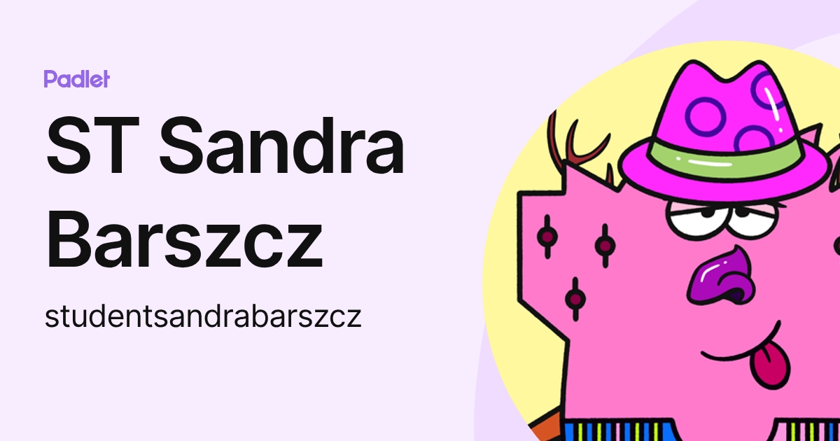 ST Sandra Barszcz (studentsandrabarszcz) profile | Padlet