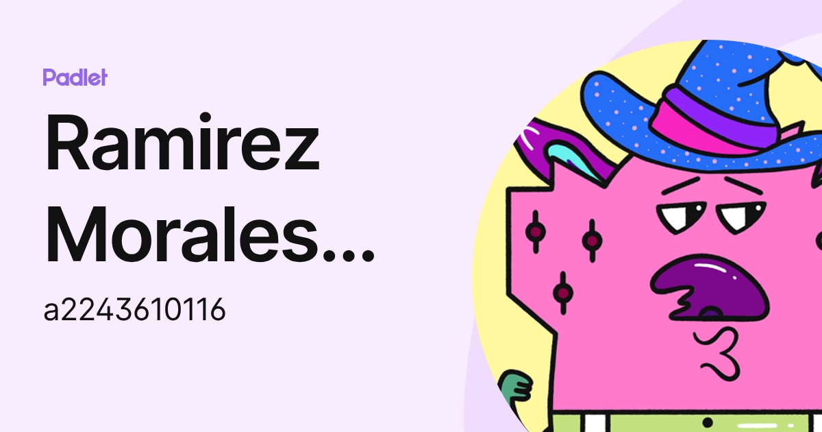 Ramirez Morales Suri Camila (a2243610116) profile | Padlet