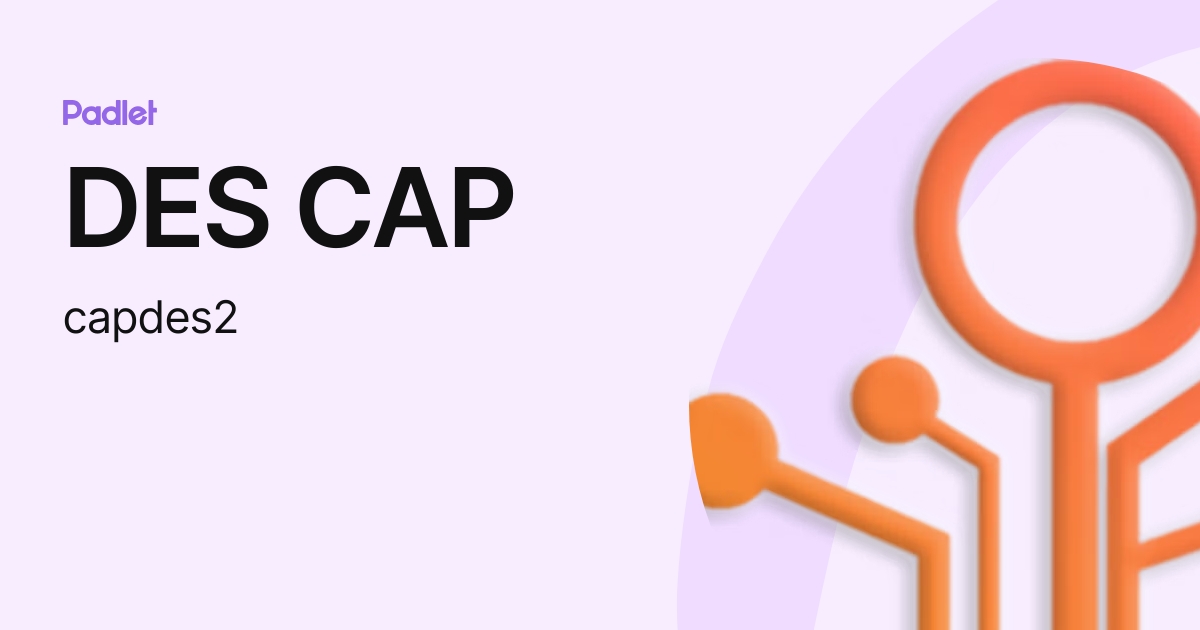 DES CAP (CAPDES) profile | Padlet