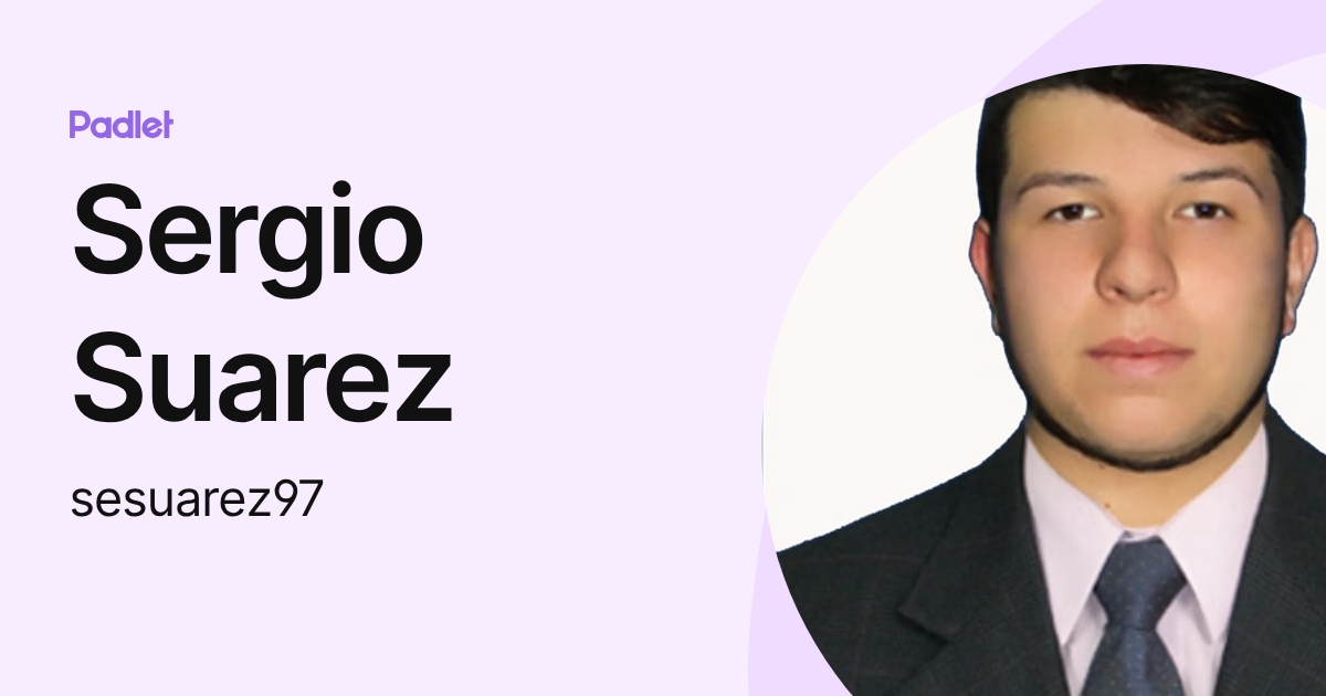 Sergio Suarez (sesuarez97) profile | Padlet
