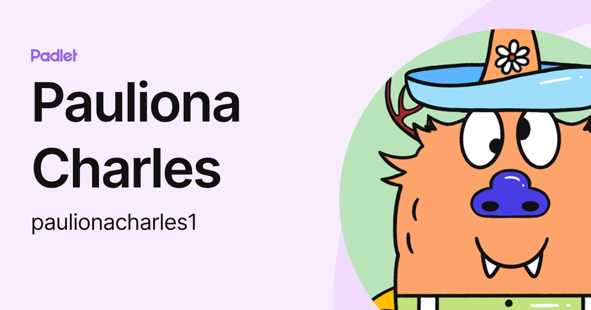 Pauliona Charles (paulionacharles1) profile | Padlet