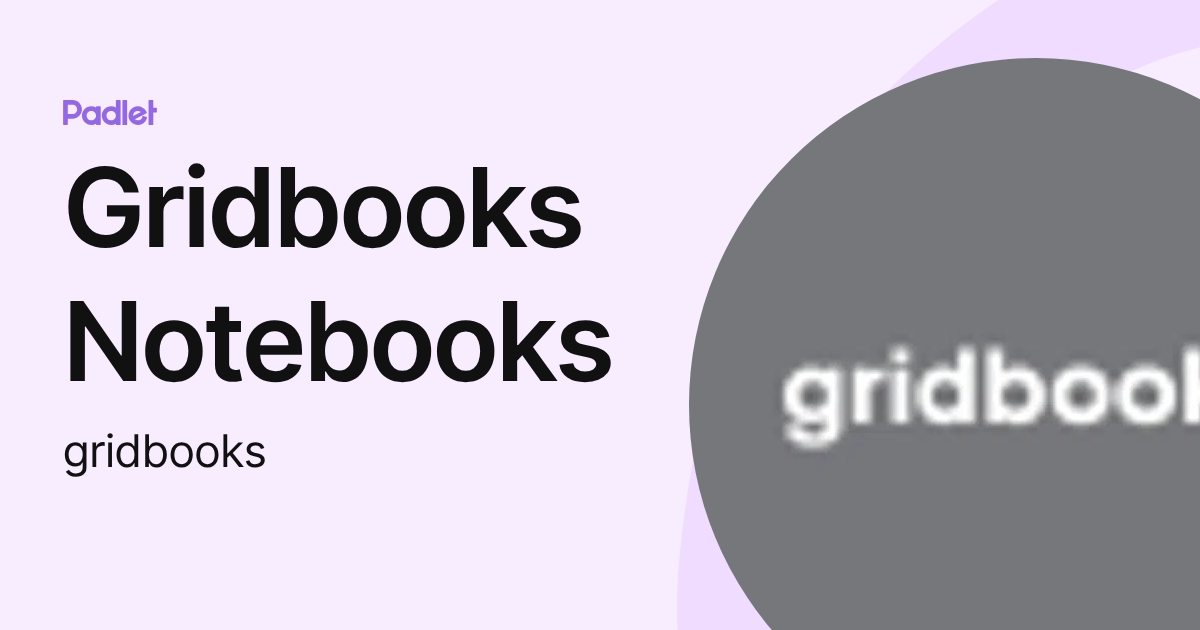 Gridbooks Notebooks (gridbooks) profile | Padlet