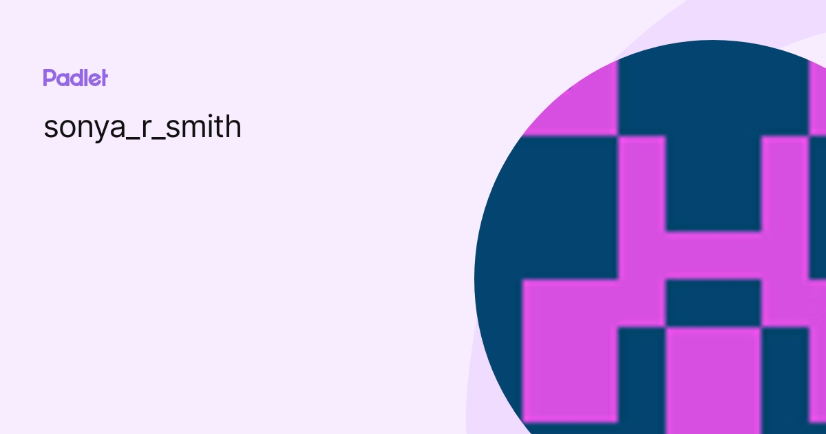 sonya_r_smith profile | Padlet