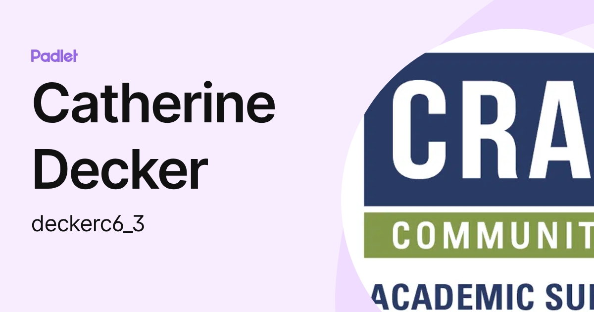 Catherine Decker (deckerc6_3) profile | Padlet