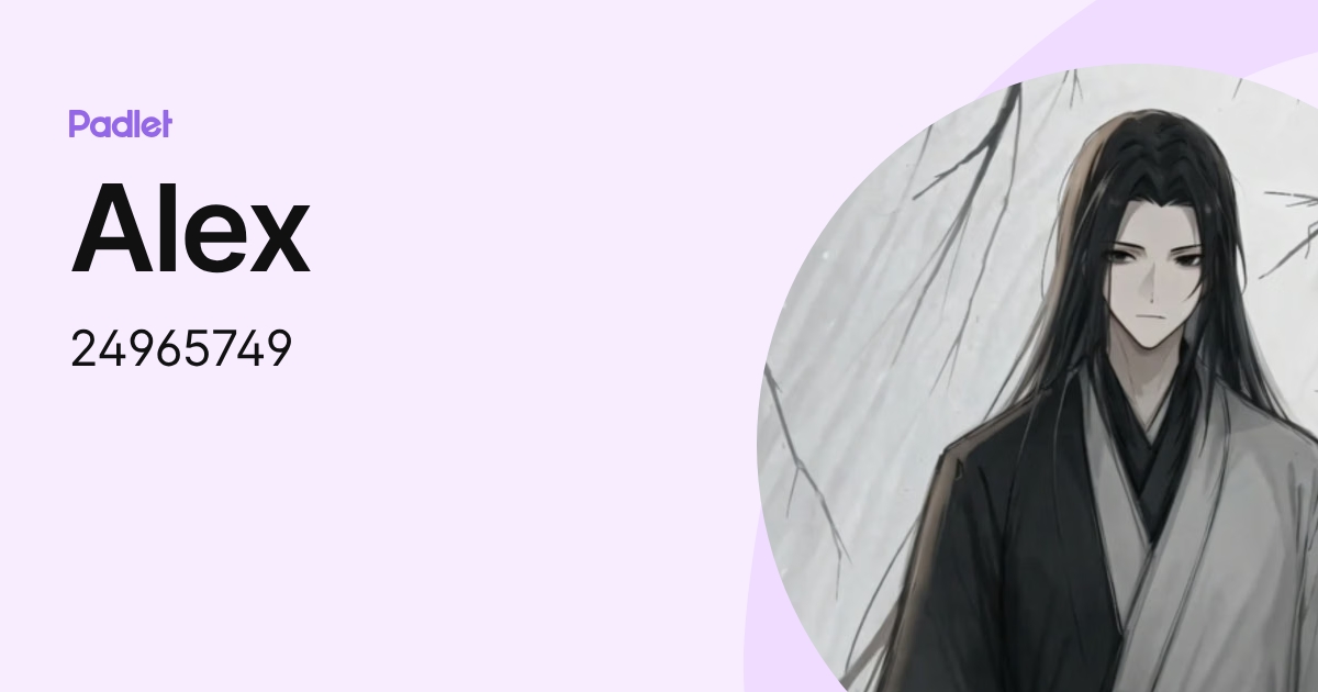 Alex (24965749) profile | Padlet